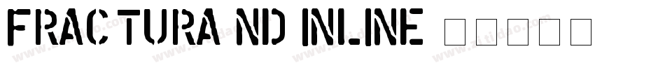 Fractura ND Inline字体转换
